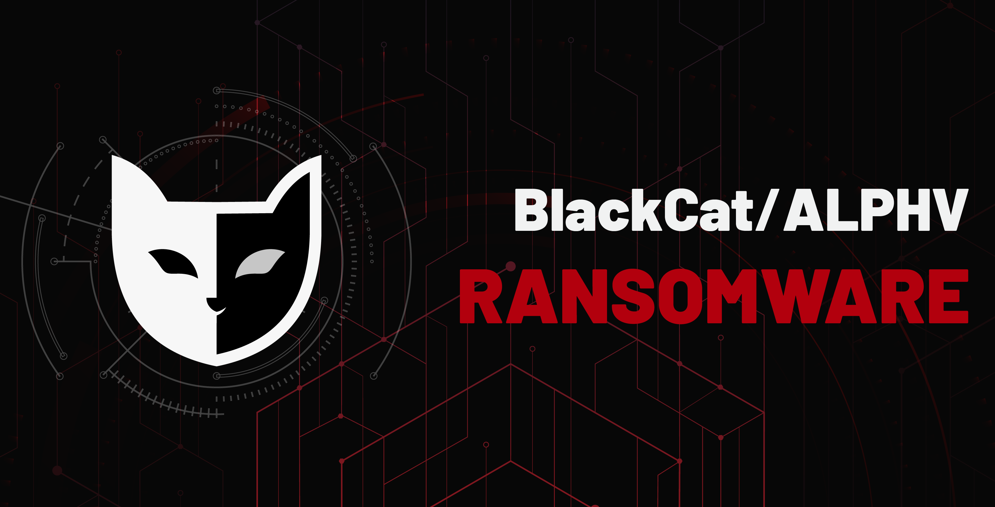 The Rise of BlackCat Ransomware: A Dark Tale of Cybercrime